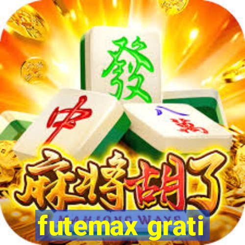 futemax grati